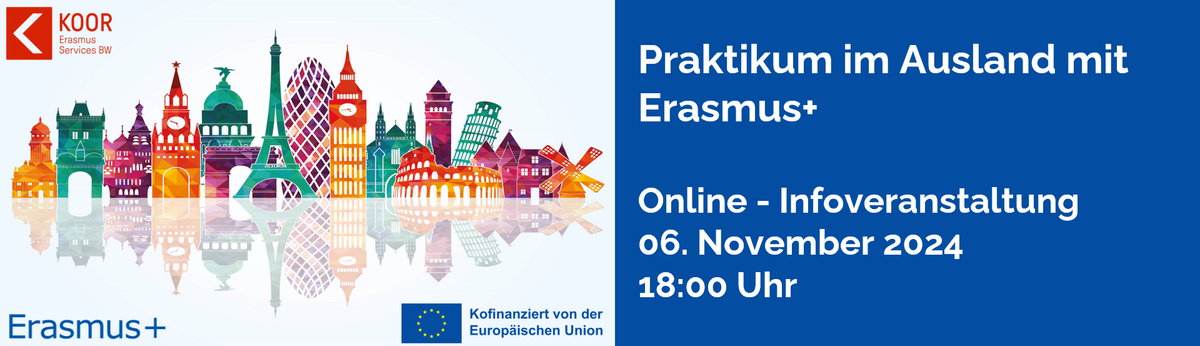 [Translate to Englisch:] Praktikum im Ausland mit Erasmus+. Online Infoveranstaltung am 06.11. 2024 um 18 Uhr. Veranstaltet von Den KOOR Erasmus Services Baden-Württemberg der Hochschule Karlsruhe